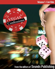 Title: Cab Ride: From Vegas Confessions Series, Volume 1, Author: 