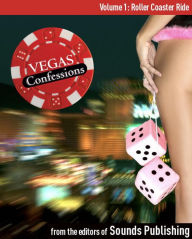 Title: Roller Coaster: From Vegas Confessions Series, Volume 1, Author: Editors of Sounds Publishing