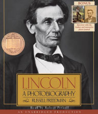 Title: Lincoln: A Photobiography, Author: Russell Freedman