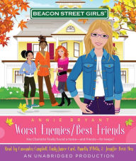 Title: Worst Enemies/Best Friends (Beacon Street Girls Series #1), Author: Annie Bryant