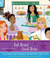 Title: Bad News/Good News (Beacon Street Girls Series #2), Author: Annie Bryant