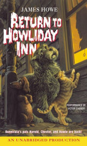 Title: Return to Howliday Inn (Bunnicula Series), Author: James Howe