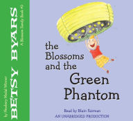 Title: The Blossoms and the Green Phantom, Author: Betsy Byars