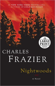 Title: Nightwoods, Author: Charles Frazier