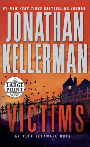 Title: Victims (Alex Delaware Series #27), Author: Jonathan Kellerman