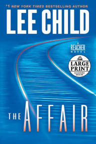 Title: The Affair (Jack Reacher Series #16), Author: Lee Child