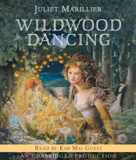 Title: Wildwood Dancing, Author: Juliet Marillier