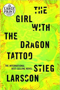 Title: The Girl with the Dragon Tattoo (Millennium Series #1), Author: Stieg Larsson