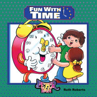 Title: Fun with Time, Author: Ruth Roberts