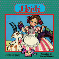 Title: The Story of Heidi, Author: Johanna Spyri