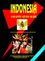 Title: Indonesia Country Study Guide / Edition 4, Author: Usa Ibp