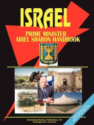 Title: Israel Prime Minister Ariel Sharon Handbook, Author: Usa Ibp Usa