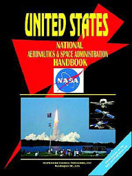 Title: Us National Aeronautics And Space Administration Handbook, Author: Usa Ibp Usa