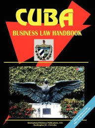 Title: Cuba Business Law Handbook, Author: Usa Ibp