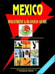 Title: Mexico Investment And Business Guide, Author: Usa Ibp