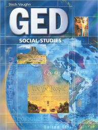 Title: Steck-Vaughn GED: Student Edition Social Studies / Edition 1, Author: Houghton Mifflin Harcourt