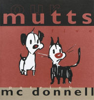 Title: Our MUTTS: Five, Author: Patrick McDonnell