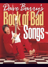 Title: Dave Barry's Book of Bad Songs, Author: Dave Barry