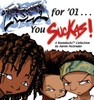 Title: Fresh for '01 . . . You Suckas: The Boondocks, Author: Aaron McGruder