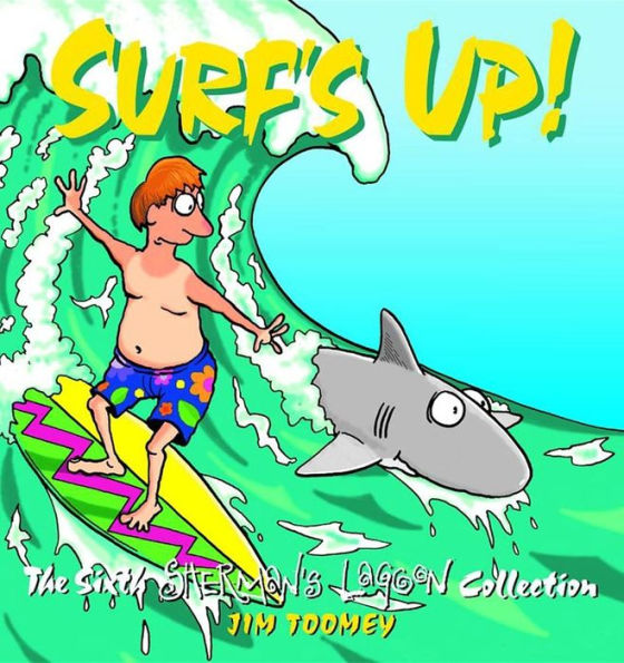 Surf's Up: The 1994-195 Sherman's Lagoon Collection (#2)