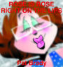 Rose is Rose: Right on the Lips