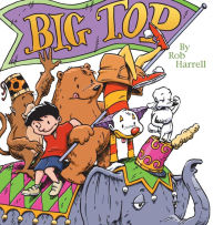 Title: Big Top, Author: Rob Harrell