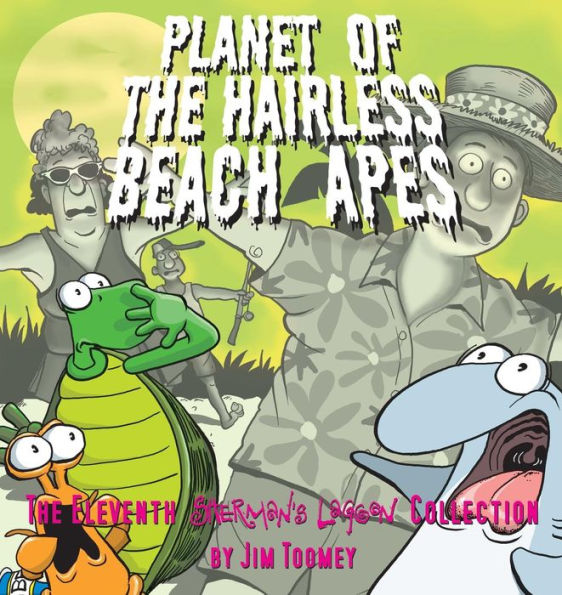 Planet of the Hairless Beach Apes: The Eleventh Sherman's Lagoon Collection