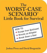 Title: Worst-Case Scenario Little Book for Survival, Author: Joshua Piven