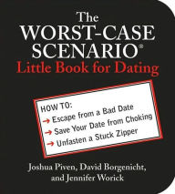 Title: The Worst-Case Scenario Little Book for Dating, Author: Joshua Piven