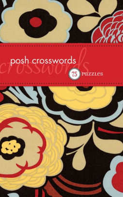 Posh Crosswords: 75 Pocket Puzzles by The Puzzle Society, Paperback