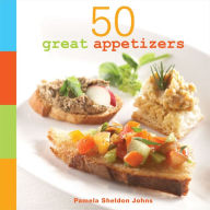 Title: 50 Great Appetizers, Author: Pamela Sheldon Johns