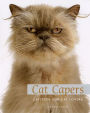 Cat Capers: Catitude for Cat Lovers