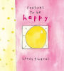 Reasons to Be Happy Little Gift Book