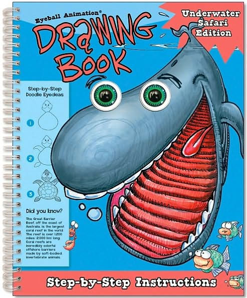 Eyeball Animation Drawing Book: Underwater Safari Edition