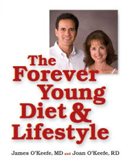 Title: The Forever Young Diet & Lifestyle, Author: James H. O'Keefe
