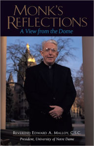 Title: Monk's Reflections: A View from the Dome, Author: Edward A. Malloy