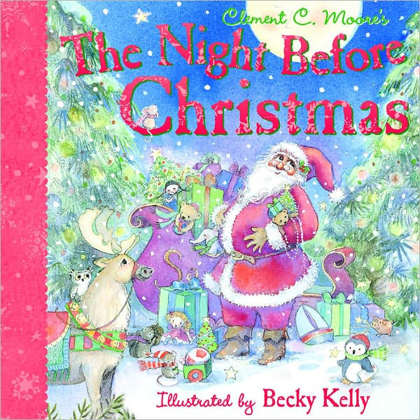 The Night Before Christmas by Becky Kelly | eBook | Barnes & Noble®