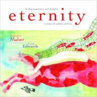 Title: Eternity: Healing Quotations and Thoughts in Times of Sadness and Loss, Author: Suzanne Maher