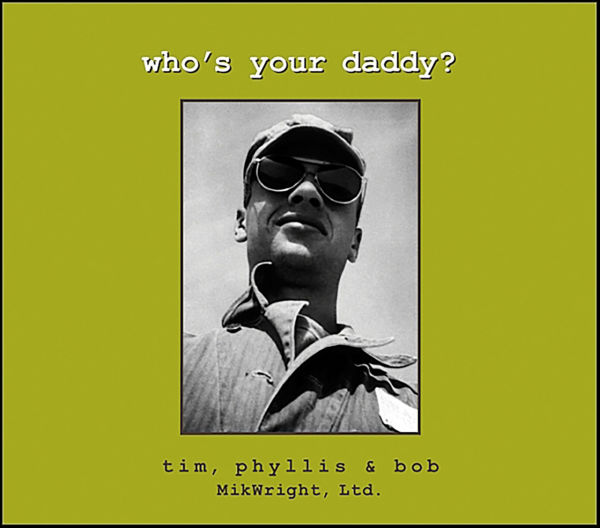 Who's Your Daddy?