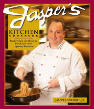 Title: Jasper's Kitchen Cookbook: Italian Recipes and Memories from Kansas City's Legendary Restaurant, Author: Jasper J. Mirabile