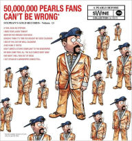 Title: 50,000,000 Pearls Fans Can't Be Wrong: A Pearls Before Swine Collection, Author: Stephan Pastis