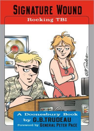 Title: Signature Wound: Rocking TBI, Author: G. B. Trudeau