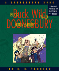 Title: Buck Wild Doonesbury, Author: G. B. Trudeau