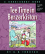 Tee Time in Berzerkistan: A Doonesbury Book