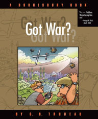 Title: Got War?, Author: G. B. Trudeau