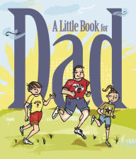Title: A Little Book for Dad, Author: Andrews McMeel Publishing LLC