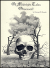 Of Midnight Tales Obsessed!''