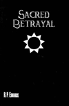 Title: Sacred Betrayal, Author: Rob Edwards