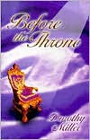 Title: Before the Throne, Author: Dorothy Miller