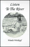 Listen To The River